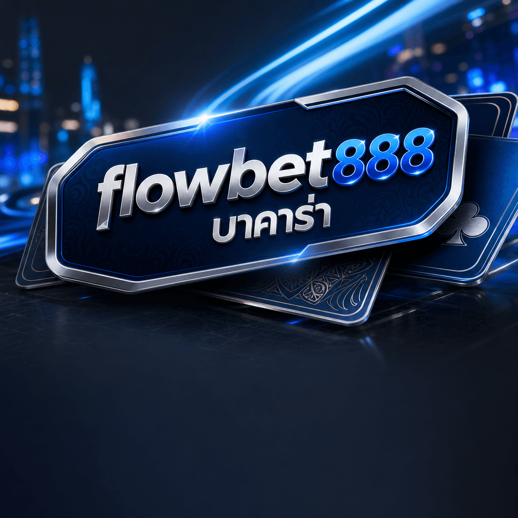 flowbet888 บาคาร่า hero visual
